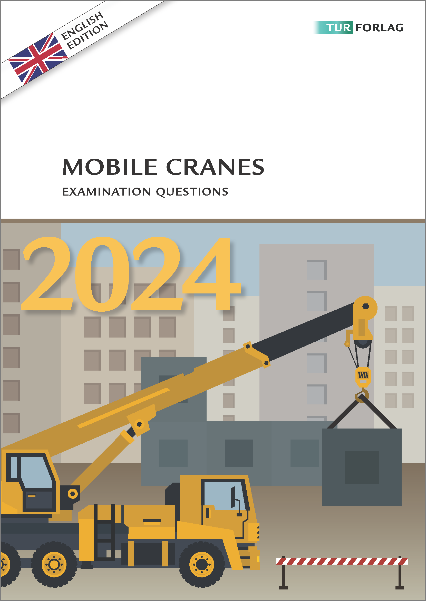 Mobile Cranes – Examination Questions